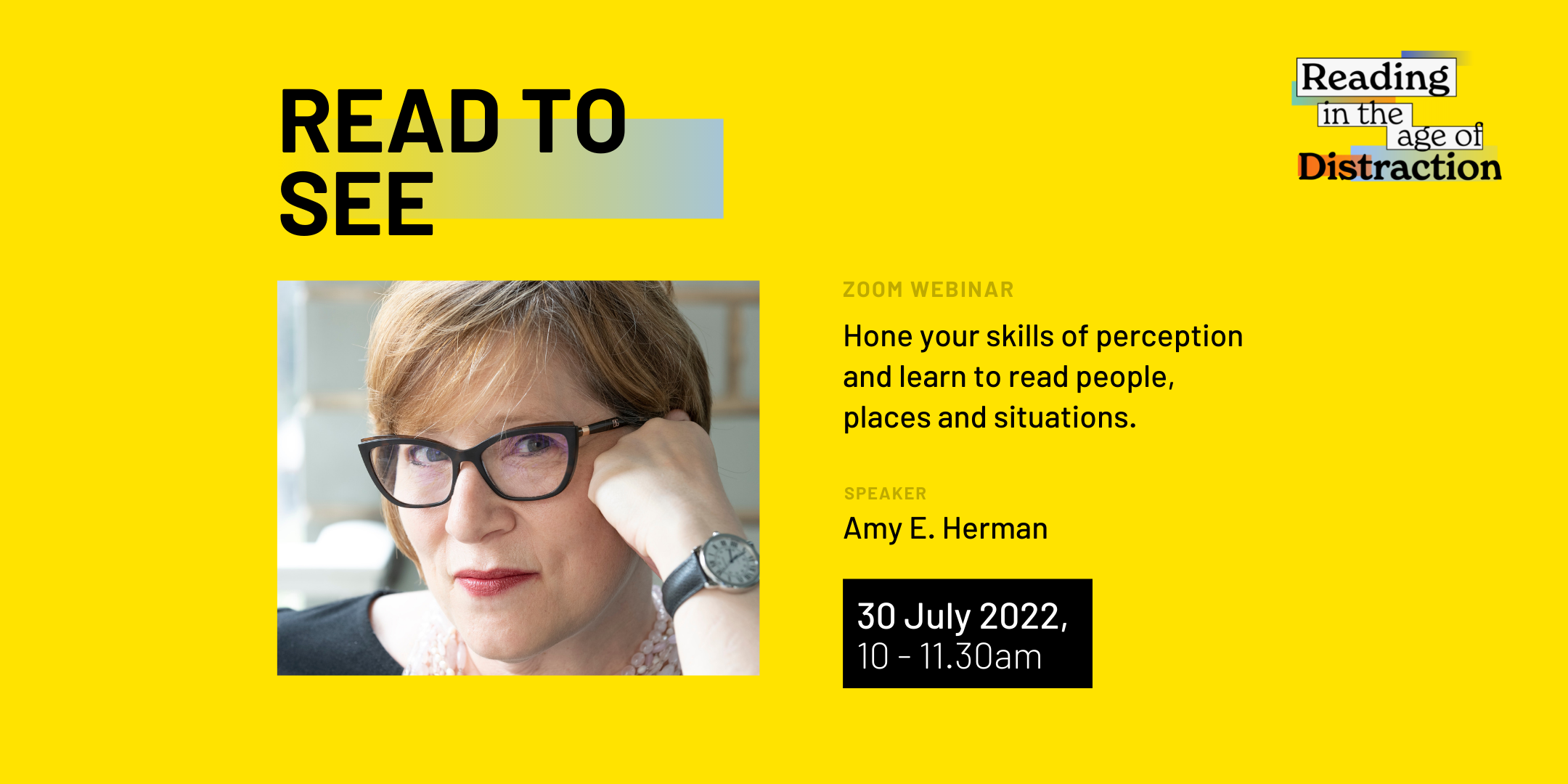 Yellow banner for a Zoom webinar titled Read to See, featuring speaker Amy E. Herman on 30 July 2022.